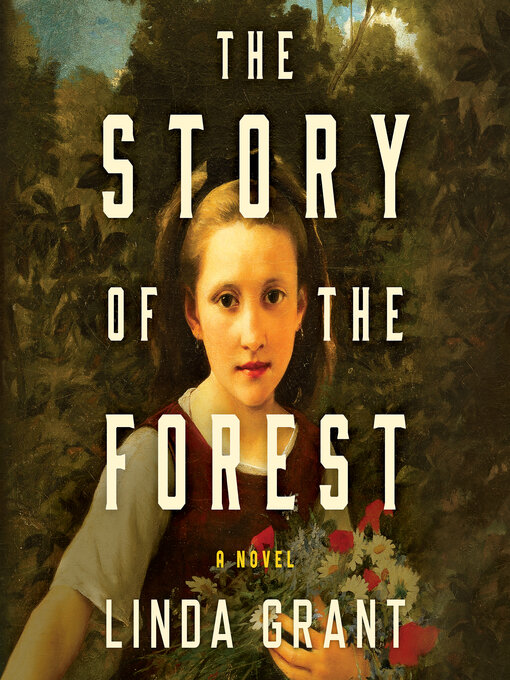 Title details for The Story of the Forest by Linda Grant - Available